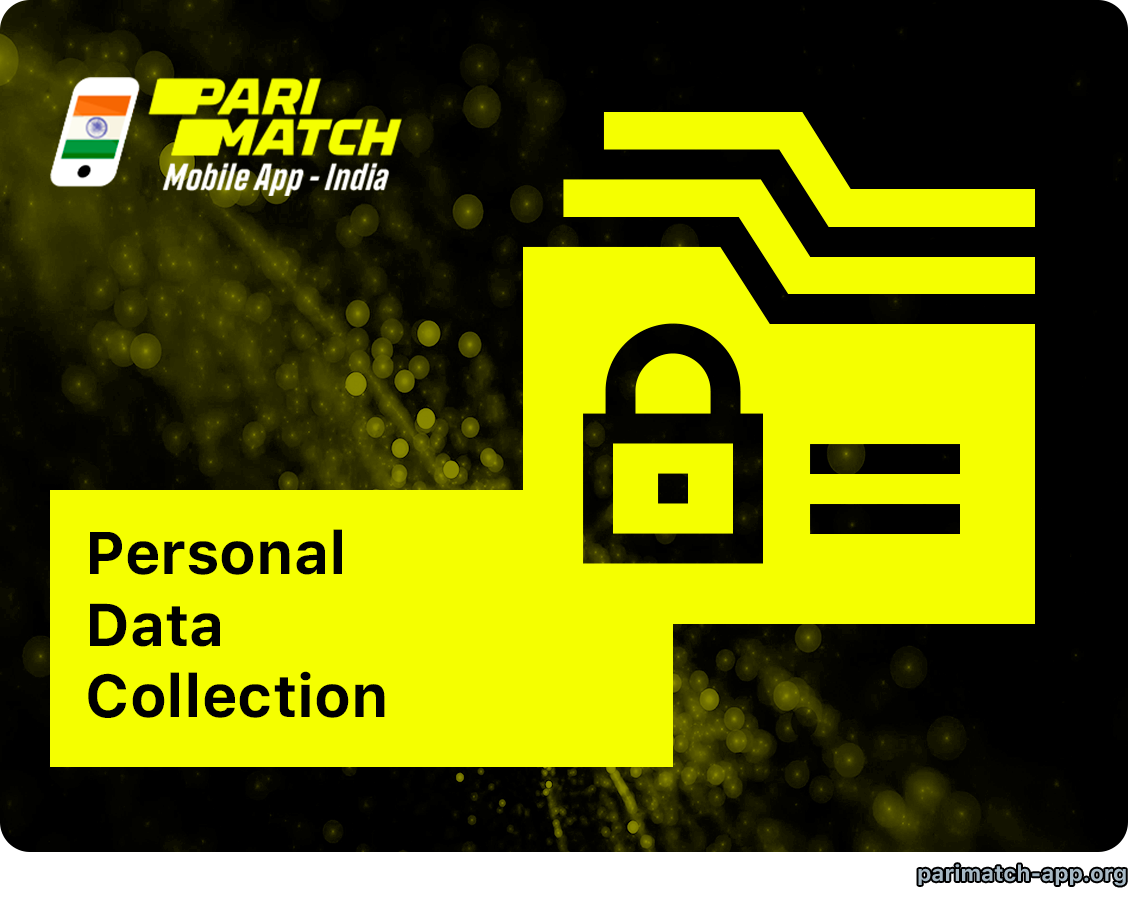 Parimatch App Can Collect Users Data for Several Reasons