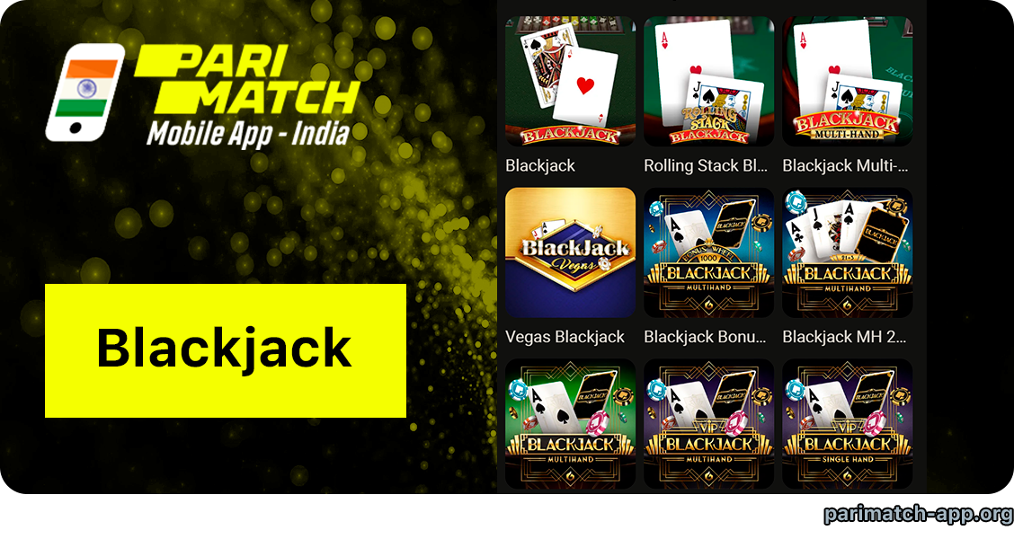 Indian players can enjoy blackjack in Parimatch Casino App
