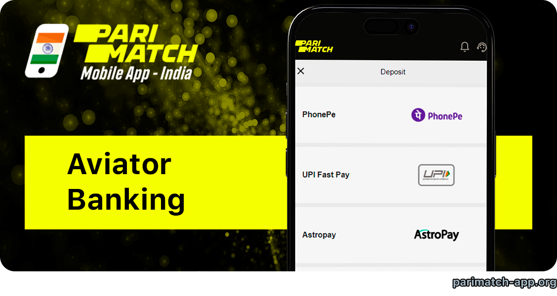 Aviator Banking Methods are the Same as other banking methods in Parimatch App