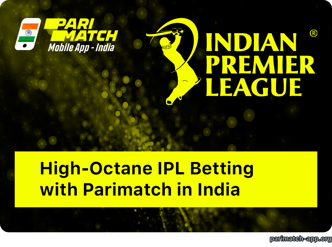 Parimatch Provides bets on every IPL Event