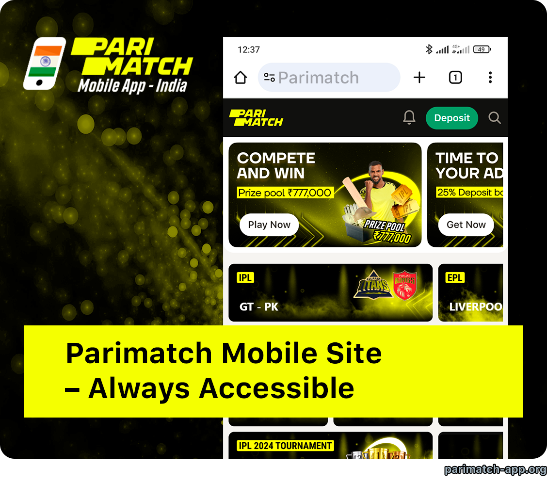 Parimatch Mobile Website are always accessible