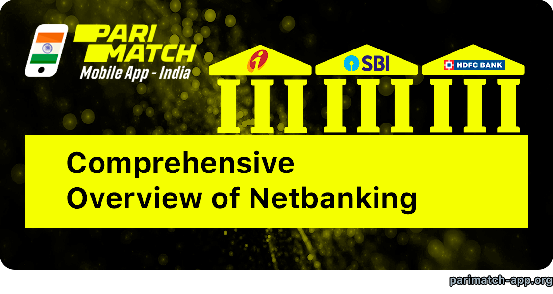 Parimatch Netbanking Options