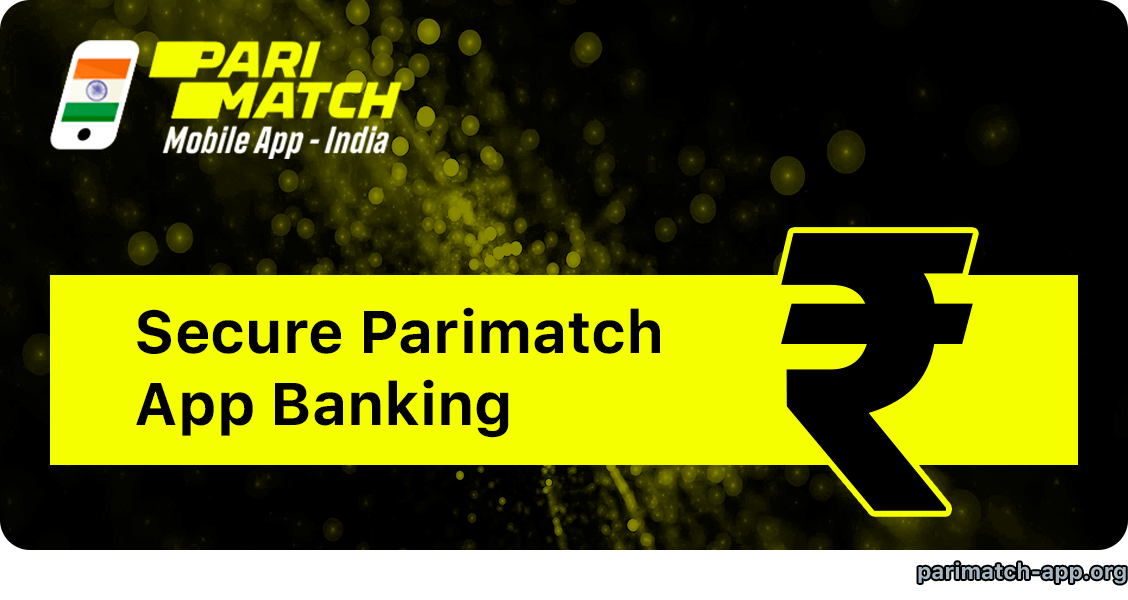 Secure Parimatch App Banking